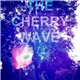 The Cherry Wave - The Cherry Wave (Demo)