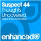 Suspect 44 - Thoughts Uncovered