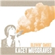 Kacey Musgraves - Blowin' Smoke