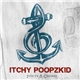 Itchy Poopzkid - Ports & Chords