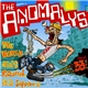 The Anomalys - The World Ain't Round It's Square