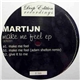 Martijn - Make Me Feel EP